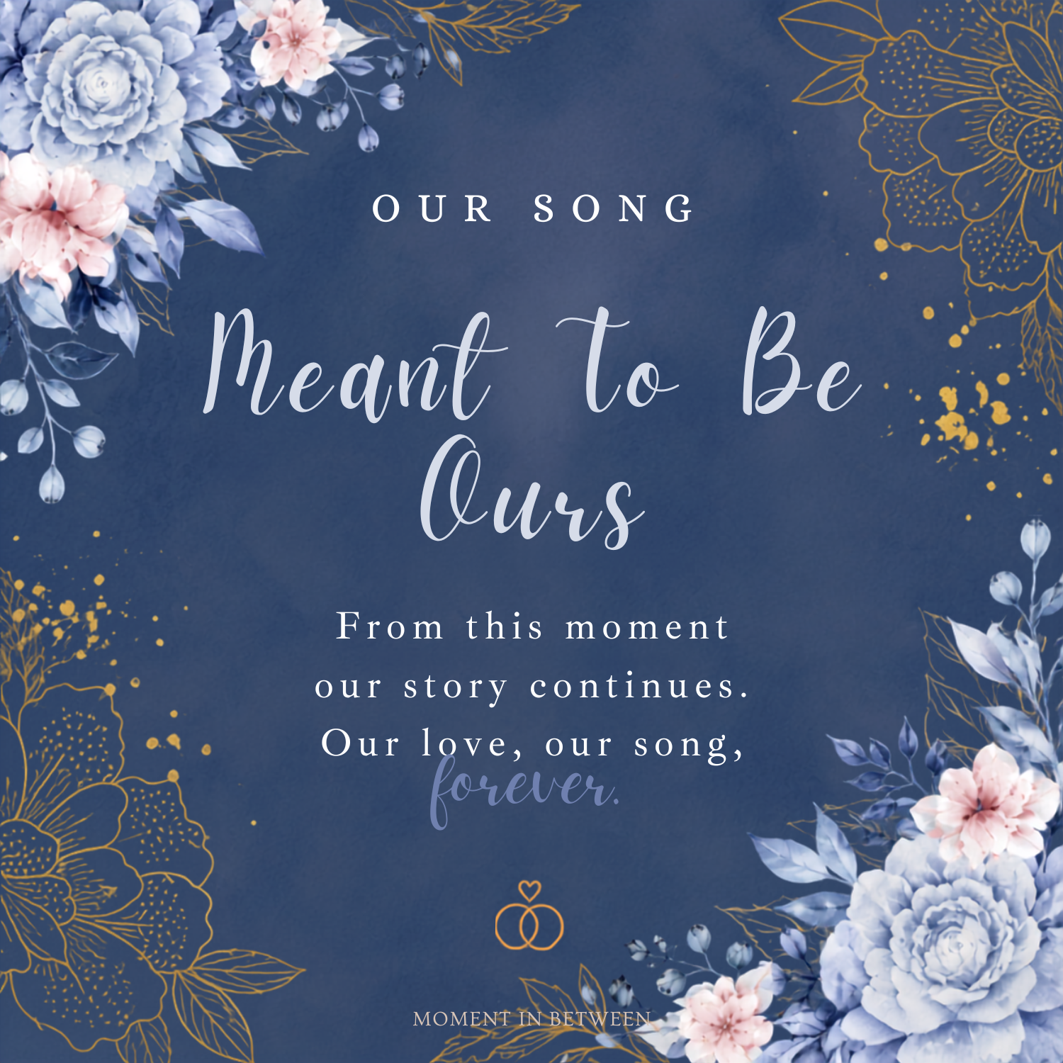 Meant To Be Ours ♡