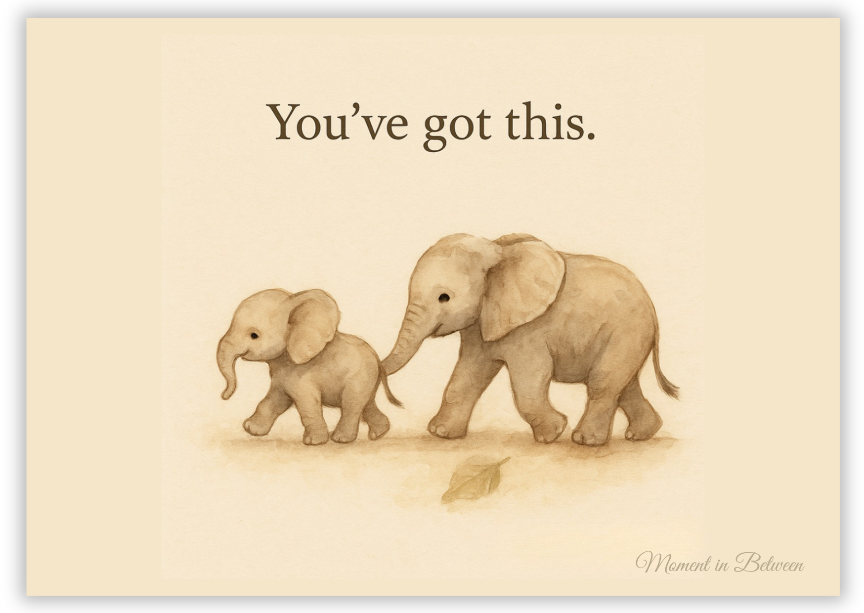 You've Got This – Lean on Me Song Card