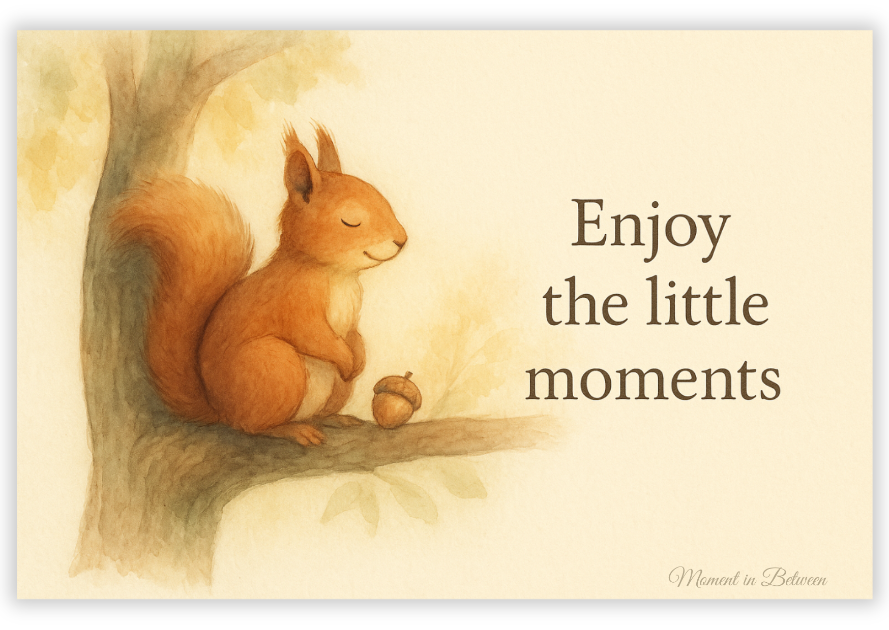 Enjoy the little moments - Little Things, Big Heart Song Card