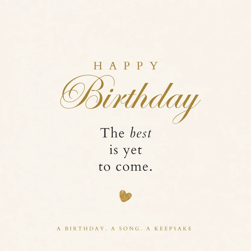 The Best is Yet to Come