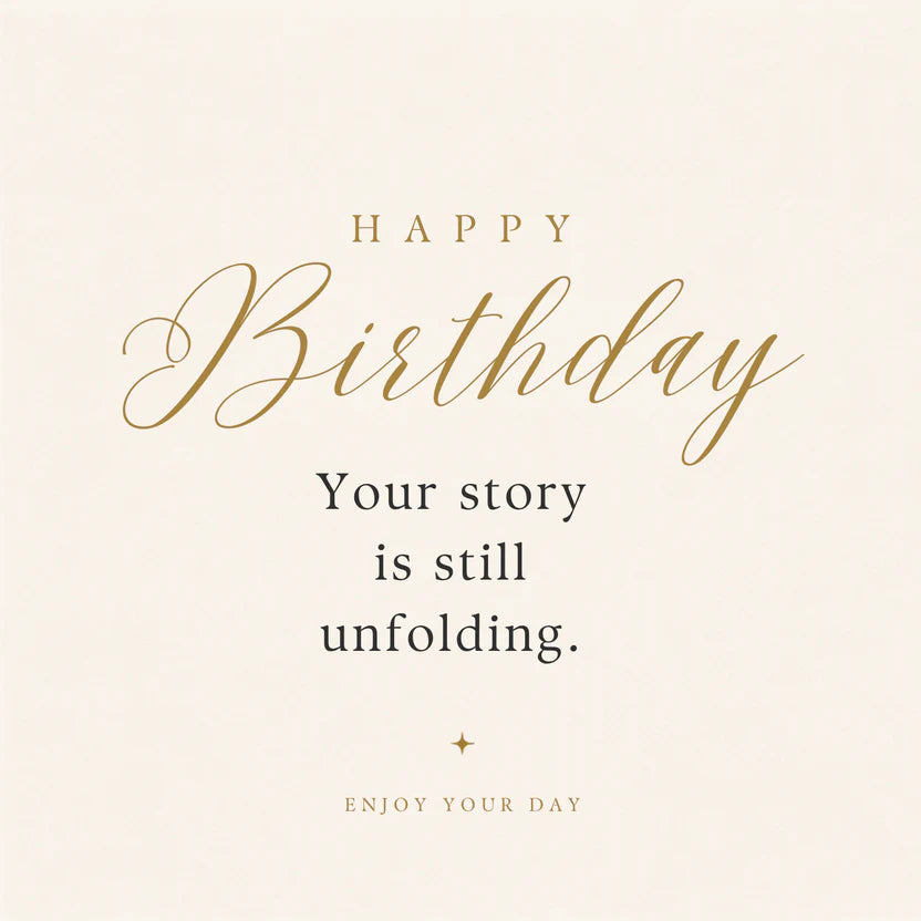 Your Story Is Still Unfolding