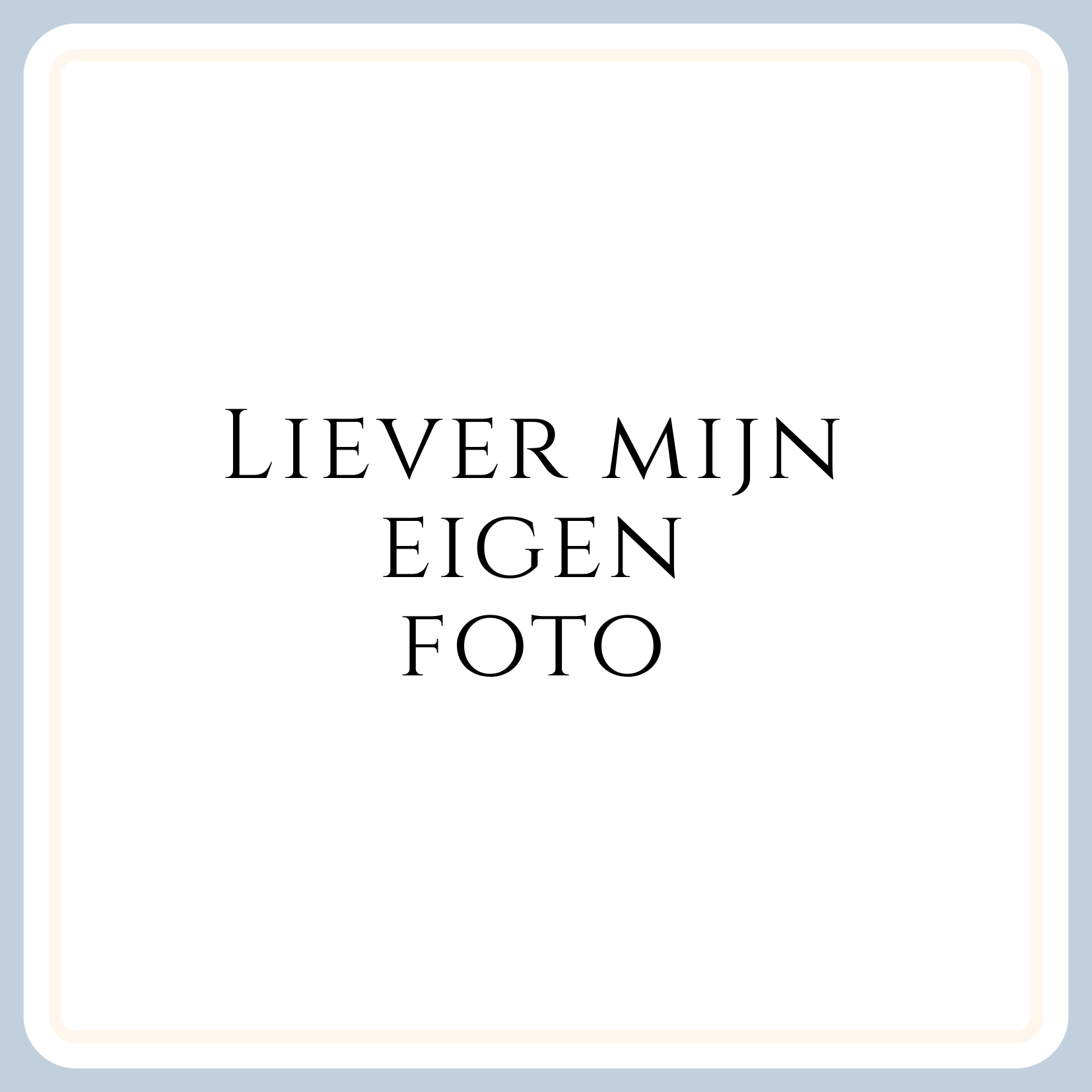 Eigen Foto
