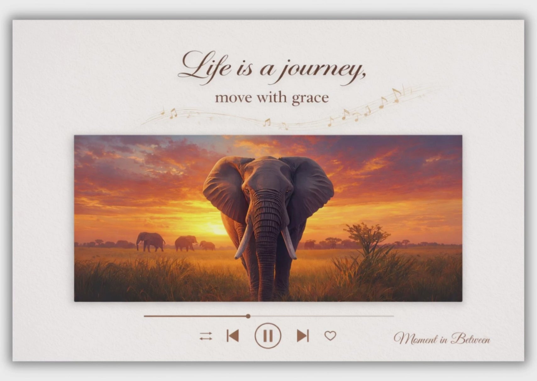 Life is a Journey– Mindful Message  Song Card